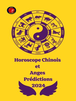 cover image of Horoscope Chinois et  Anges  Prédictions  2024